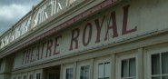 An exterior shot of the Theatre Royal. 