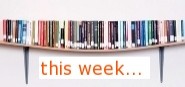 Titles on display this week